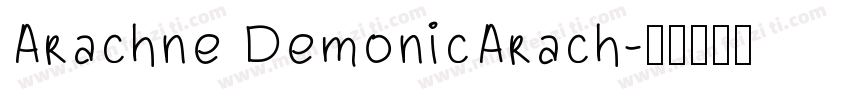 Arachne DemonicArach字体转换